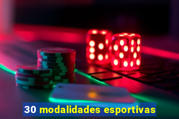 30 modalidades esportivas